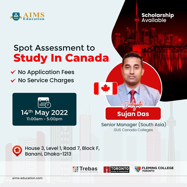 Spot Assessment to Study in Canada 2022 in Dhaka