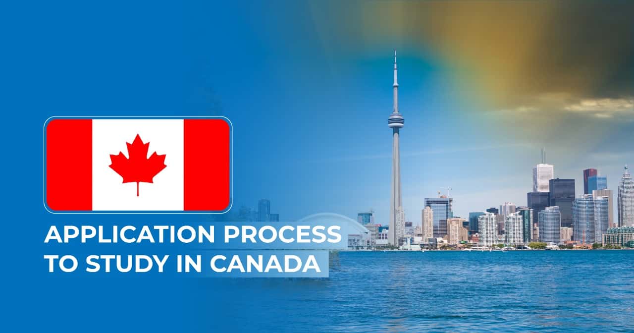 Application Process to Study in Canada