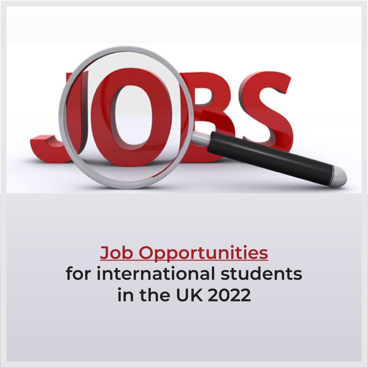Job Opportunities for International Students in the UK 2022