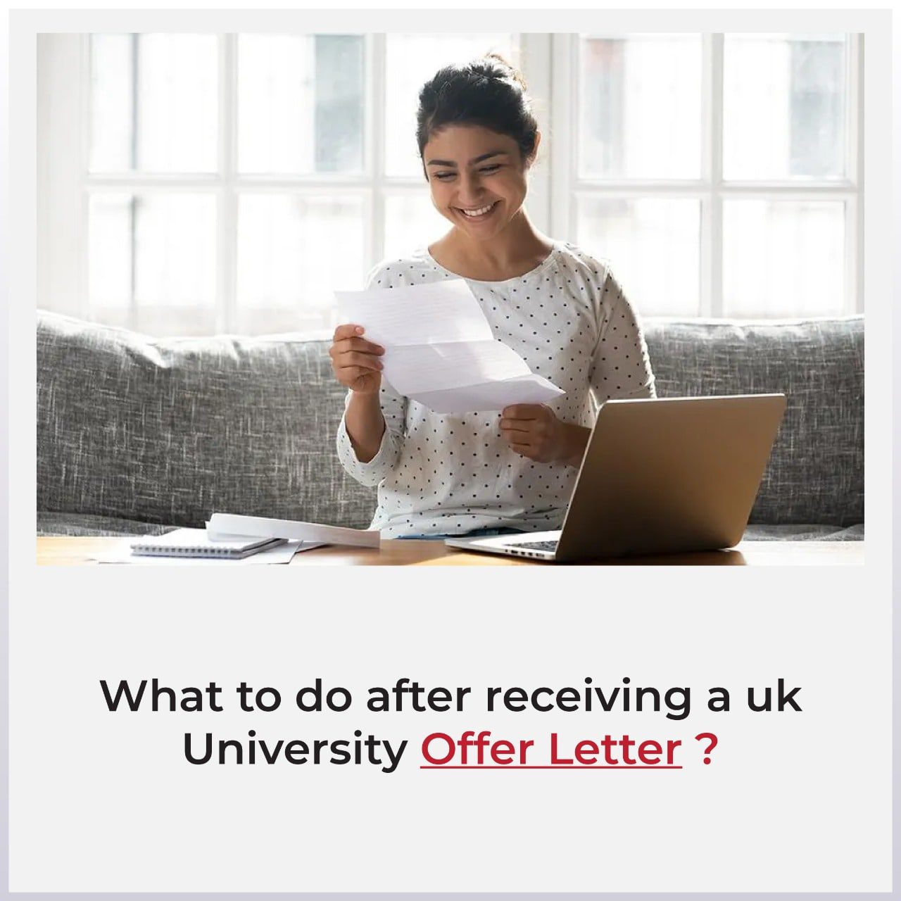 What to do after receiving a UK University offer letter?