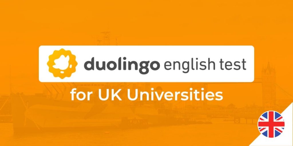 Duolingo English Test for UK Universities
