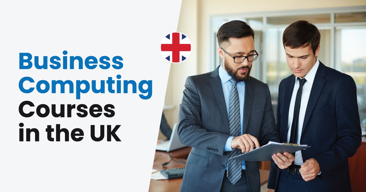 Business Computing Courses in the UK