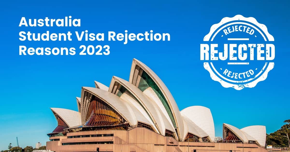 Australia Student Visa Rejection Reasons 2023