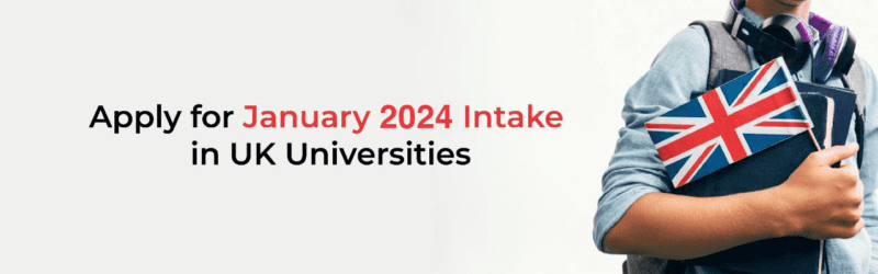 Apply for January 2024 Intake in UK Universities