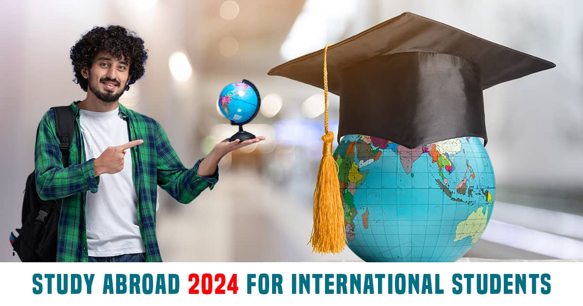 Study Abroad 2024 for International Students