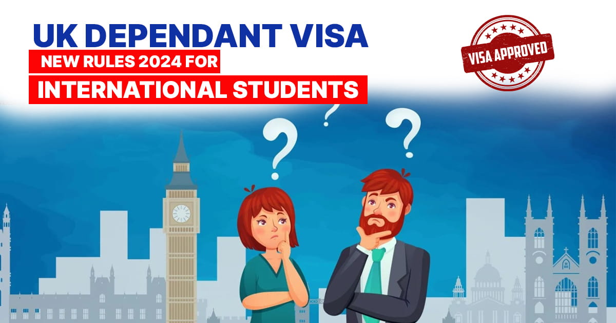 UK Dependant Visa New Rules 2024 for International Students