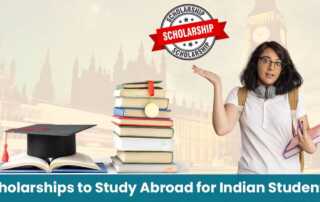 Scholarships to Study Abroad for Indian Students