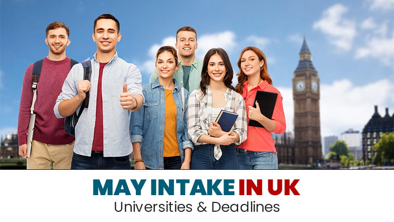 May 2025Intake in UK: Universities and Deadlines