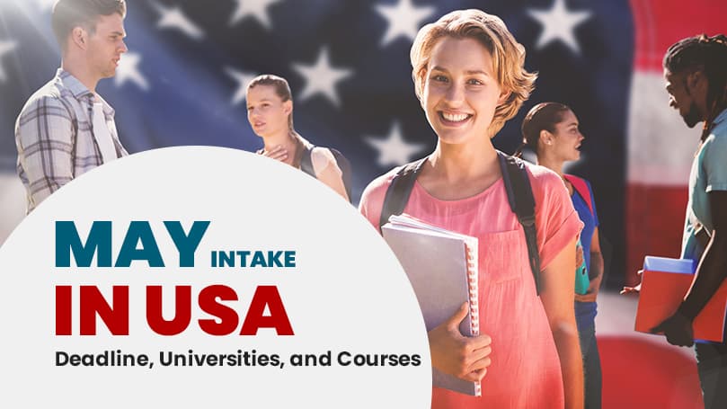 May 2025 Intake in USA: Deadline, Universities and Courses